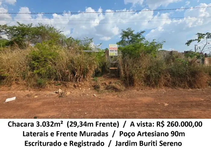 Leia a descrição: Chacara 3.032m² (Murada, Poço Artesiano 90m) Jardim Buriti Sereno