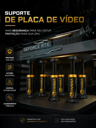 SUPORTE PREMIUM P/ PLACA DE VIDEO | R$39,90