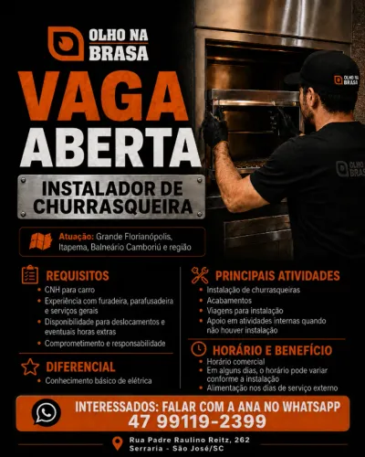 Vaga para Instalador de Churrasqueiras - São José/SC