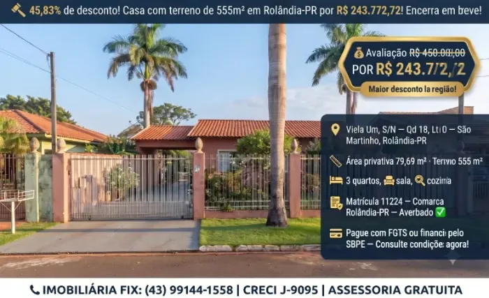 45,83% de desconto! Casa com terreno de 555m² em Rolândia-PR por R$ 243.772,72! Encerra