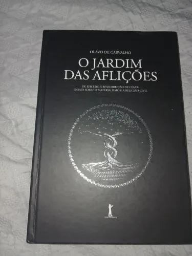 Jardim das Aflições - Olavo de Carvalho