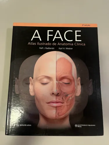 A Face - Atlas ilustrado de anatomia clínica 