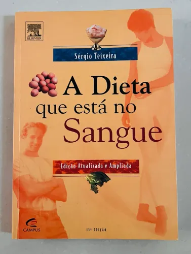 Livro. A DIETA QUE ESTA NO SANGUE