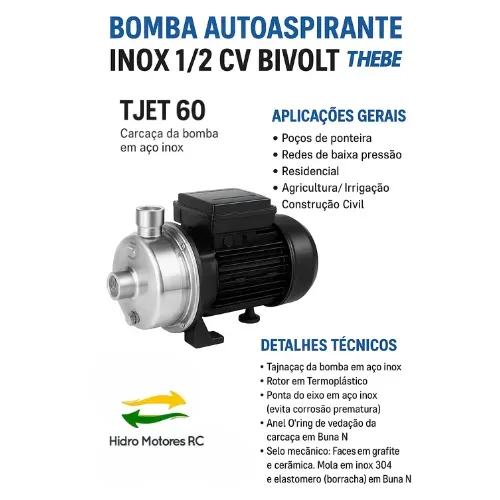 BOMBA AUTOASPIRANTE INOX 1/2 CV BIVOLT - THEBE TJET 60