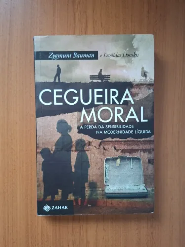 Livro Cegueira Moral Zygmunt Bauman