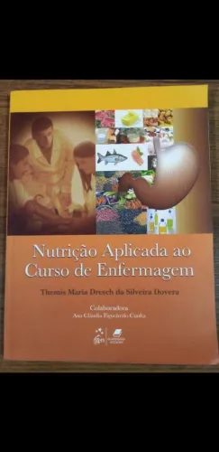 Nutrição aplicada ao curso de Enfermagem - Themis Silveira