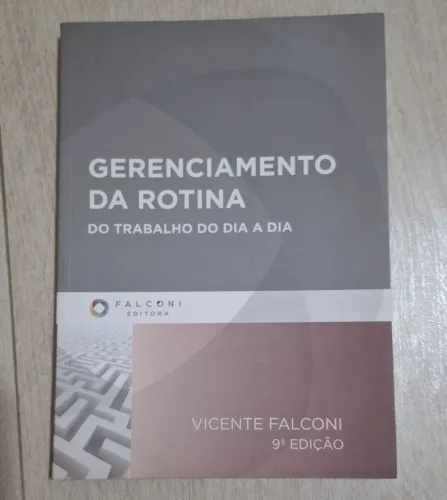 Gerenciamento da Rotina do Trabalho do dia a dia