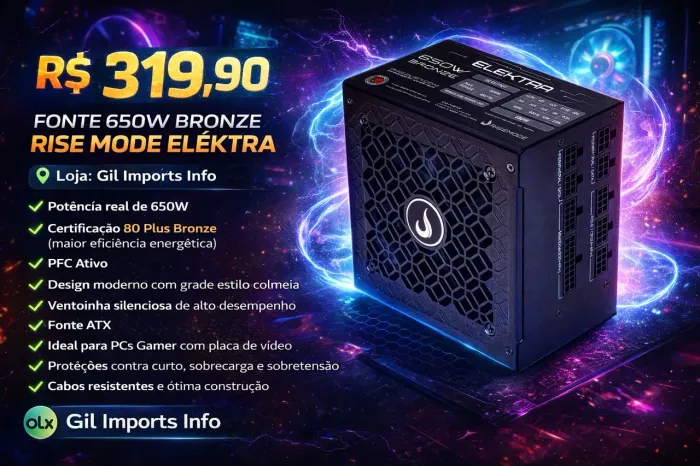 FONTE 650W 80 PLUS BRONZE RISE MODE ELÉKTRA - NOVA LACRADA 
