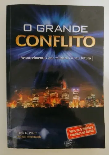 O Grande Conflito Versão Condensada - Ellen G White