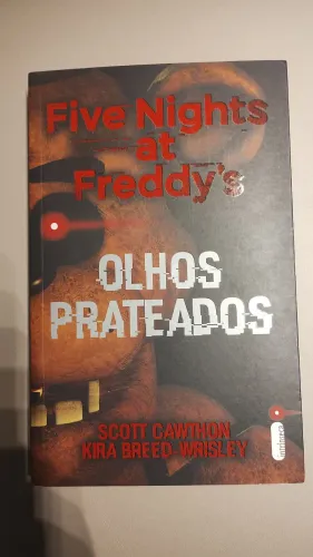 Five Nights at Freddy's - Olhos Prateados
