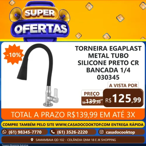 TORNEIRA EGAPLAST METAL TUBO SILICONE PRETO CR. BANCADA 1/4 A 030345