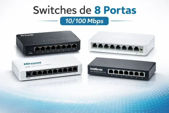 Switch 8 portas - Diversas Marcas e Modelos