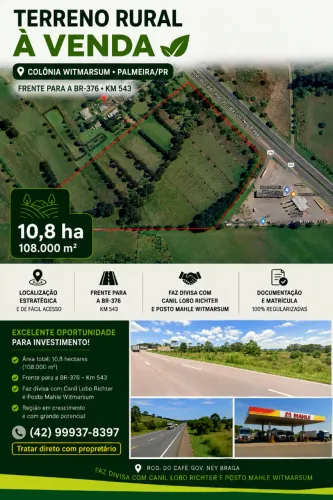 ? TERRENO RURAL 10,8 HECTARES ? FRENTE PARA A BR-376, PALMEIRA/PR