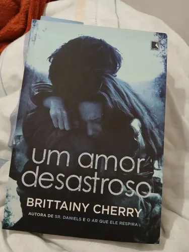 Um amor Desastroso - Brittainy Cherry