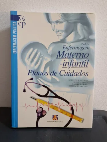 Enfermagem Materno-Infantil: Planos de Cuidados