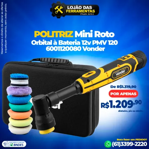 Politriz Mini Roto Orbital à Bateria 12v PMV 120 6001120080 Vonder