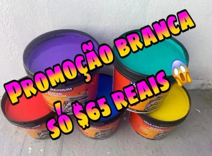 Tintas látex branca só $$ 65 reais ótima qualidade . EMBORRACHADA SÓ $$ 250 REAIS 