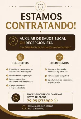Vaga para auxiliar de saúde bucal ou recepcionista