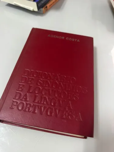 Livro Dicionário de Sinônimos e Locuções da Língua Portuguesa ? Agenor Costa (Capa Dura)