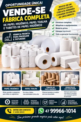 FÁBRICA COMPLETA DE PAPEL HIGIÊNICO, PAPEL TOALHA E TUBETES - PRONTA PARA PRODUZIR