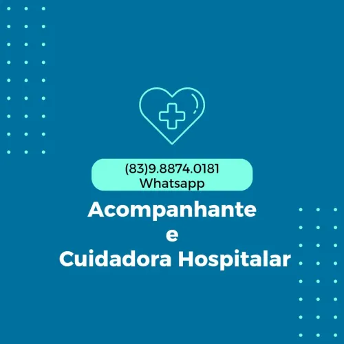 Acompanhante e Cuidadora hospitalar