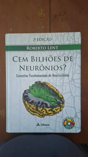 Cem Bilhões de Neurônios? Conceitos Neurociência - 2ª Ed, Capa Dura (Seminovo - Excelente)