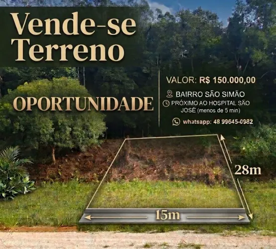 Vende-se Terreno em  São Simão/Criciúma - Oportunidade: R$ 150 mil (Abaixo do Mercado)