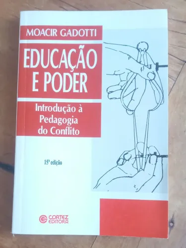 EDUCAÇÃO E PODER - MOACIR GADOTTI