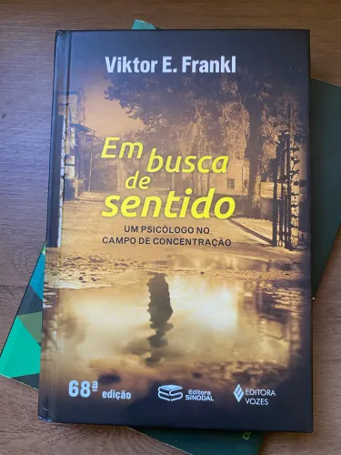 Livro: Em Busca De Sentido - Viktor E. Frankl