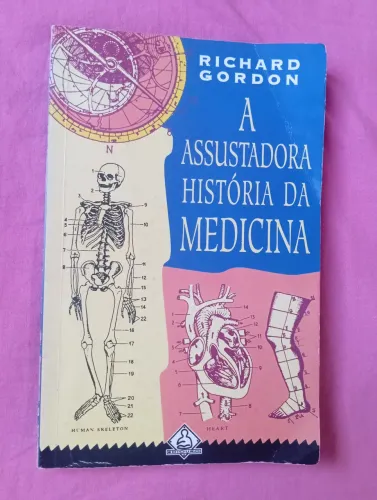 Livro "A assustadora história da Medicina"