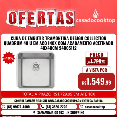 CUBA DE EMBUTIR TRAMONTINA DESIGN COLLECTION QUADRUM 40U EM ACO INOX ACABAMENTO ACETINADO