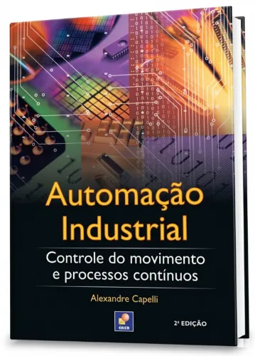 Livro Automação Industrial: Controle do movimento e processos contínuos
