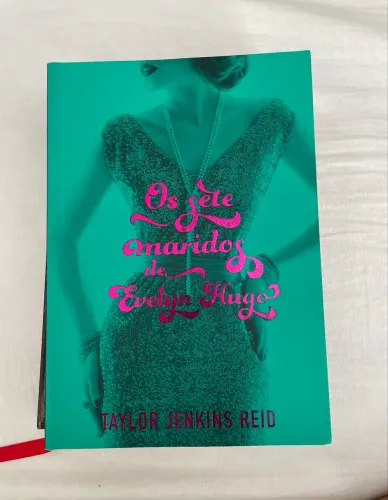 Livro Novo Os Sete Maridos De Evelyn Hugo