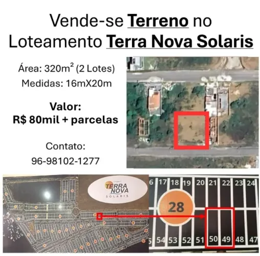 Terreno medindo 16m por 20m (320m²) no Loteamento Terra Nova Solaris (2 Lotes))