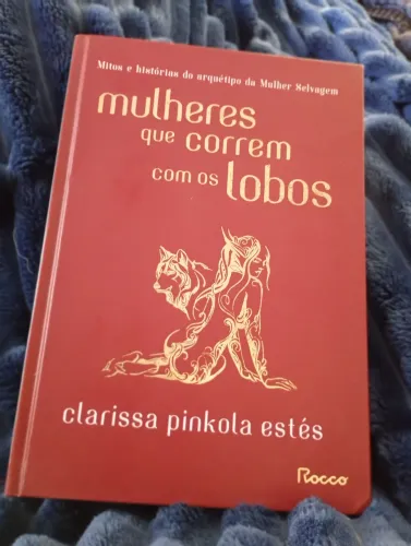 Livro - Mulheres Que Correm Com Os Lobos
