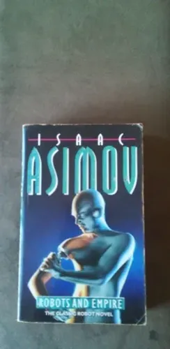 Livro - Robots and Empire - Isaac Asimov (autor)