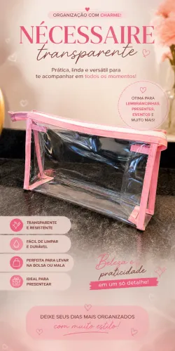 Kit Presente Feminino + Nécessaire Transparente | Lembrancinhas