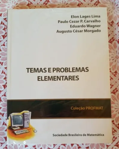 Temas e Problemas Elementares - PROFMAT. Livro novo, nunca usado!