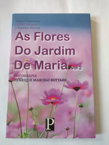 Livro As Flores Do Jardim De Maria Volume 2 (Capa Diferente)