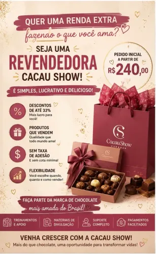 Ganhe renda extra revendendo produtos Cacau Show