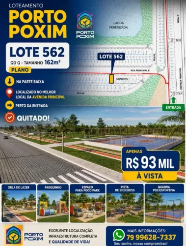 Loteamento Porto Poxim - LOTE QUITADO - RAINHA DOS LOTES