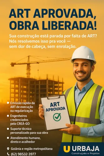 Precisa de ART para sua obra em Goiânia? Fale com um Engenheiro Civil da URBAJA!