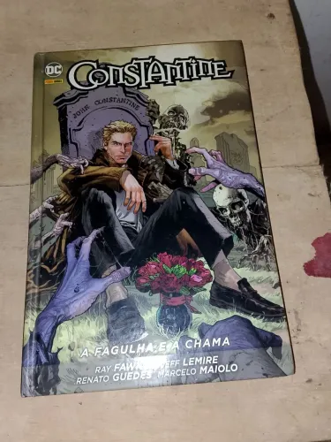 HQ Constantine DC A Fagulha e a Chama (Capa Dura)