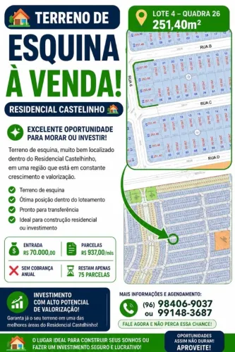 Terreno de Esquina - Residencial Castelinho | 251,40m2. Repasse