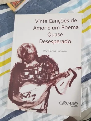 Livro Vinte canções de amor e um poema quase desesperado