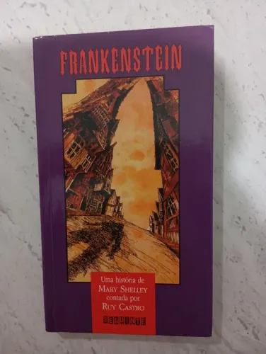 Livro Frankenstein - Mary Shelley - Ruy Castro