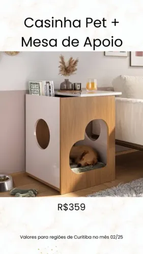 Promoção Casinha Pet e Mesa de Apoio - 18/02/25  