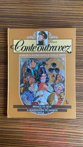 Branca de Neve e a guardadora de gansos - conte outra vez as mais belas histórias
