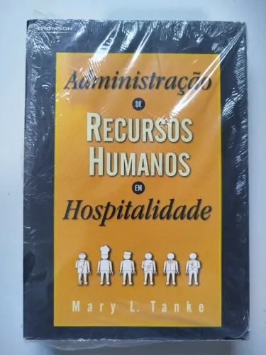 Livro Administração De Recursos Humanos Em Hospitalidade - Mary L. Tanke (Novo e Lacrado)