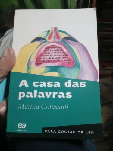 A Casa das palavras e outras crônicas Marina Colasanti
